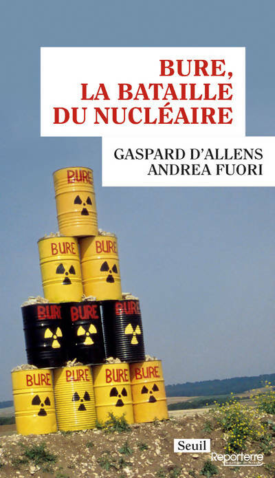 Livrenpoche : Bure la bataille du nucléaire - Gaspard D'allens - Livre