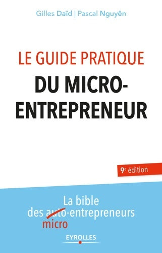 Livrenpoche : LE GUIDE PRATIQUE DU MICRO ENTREPRENEUR - NGUYEN DAID - Livre