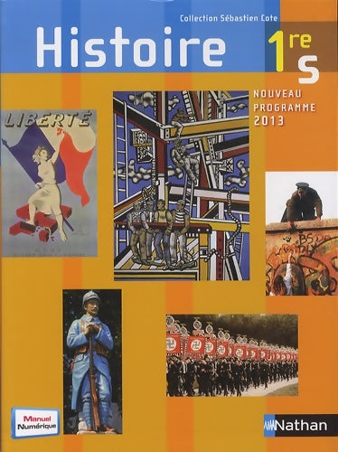 Livrenpoche : Histoire 1re S - S. Cote - Joëlle Alazard - Livre