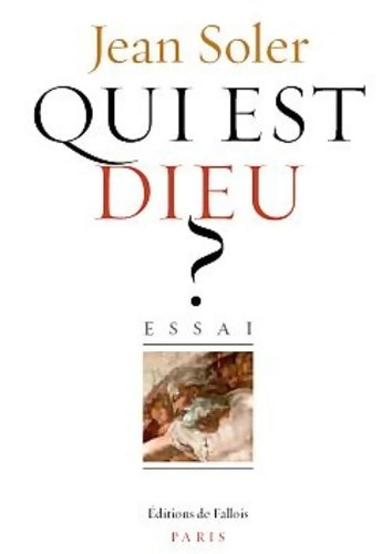 Livrenpoche : Qui est Dieu ? - Jean Soler - Livre