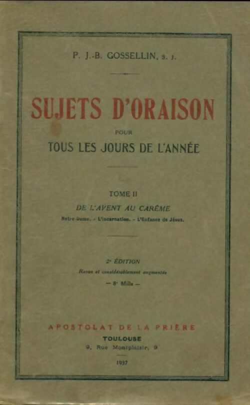 Livrenpoche : Sujets d'oraison Tome II - J.-B. Gossellin - Livre