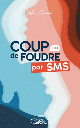 Livrenpoche : Coup de foudre par SMS - Sofie Cramer - Livre