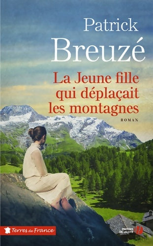 Livrenpoche : La jeune fille qui déplaçait les montagnes - Patrick Breuzé - Livre