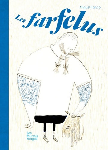 Livrenpoche : Les farfelus - Miguel Tanco - Livre