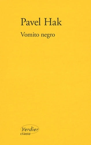 Livrenpoche : Vomito negro - Pavel Hak - Livre