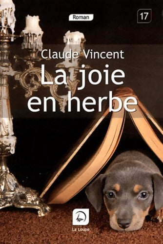 Livrenpoche : La joie en herbe - Claude Vincent - Livre