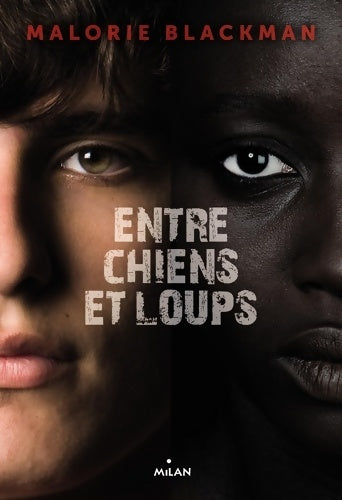 Livrenpoche : Entre chiens et loups Tome I : Entre chiens et loups - Amélie Sarn - Livre
