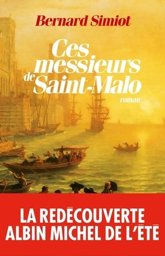 Livrenpoche : Ces messieurs de Saint-Malo - Bernard Simiot - Livre