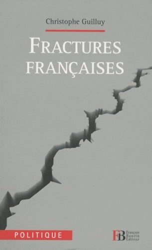 Livrenpoche : Fractures françaises - Christophe Guilluy - Livre