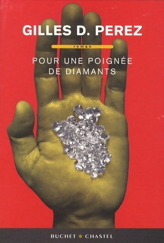 Livrenpoche : Pour une poignée de diamants - Gilles D. Perez - Livre