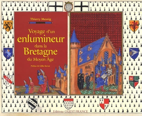 Livrenpoche : Voyage d'un enlumineur dans la Bretagne du Moyen Age - Thierry Mesnig - Livre