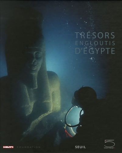 Livrenpoche : Trésors engloutis d'Egypte - Franck Goddio - Livre