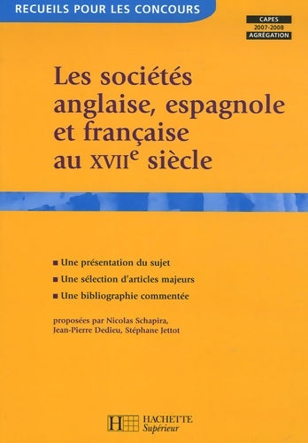 Livrenpoche : Les sociétés anglaise espagnole et française au XVIIe siècle - Nicolas Schapira - Livre