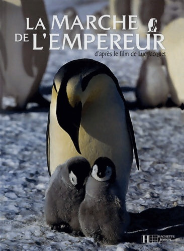 Livrenpoche : La marche de l'Empereur - Jean-Joseph Julaud - Livre