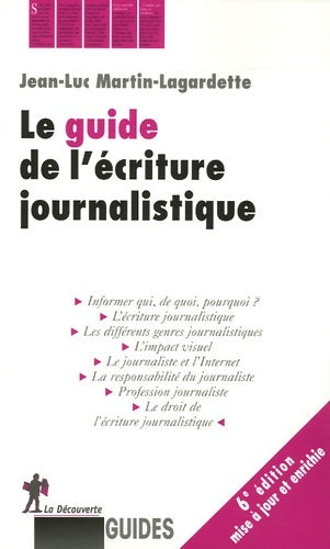 Livrenpoche : Guide écriture Journalistique - Jean-Luc Martin-Lagardette - Livre