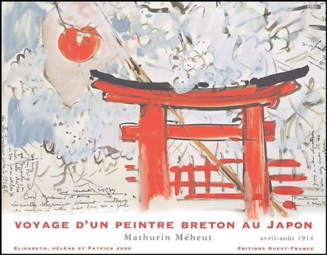 Livrenpoche : VOYAGE PEINTRE BRETON AU Japon - JUDE-GUENTHOER Elisabeth - Livre
