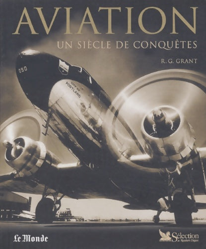 Livrenpoche : Aviation : Un siècle de conquêtes - R. G. Grant - Livre