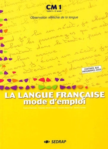 Livrenpoche : La langue franaise mode d'emploi CM1 CM1 - Veline Charmeux - Livre