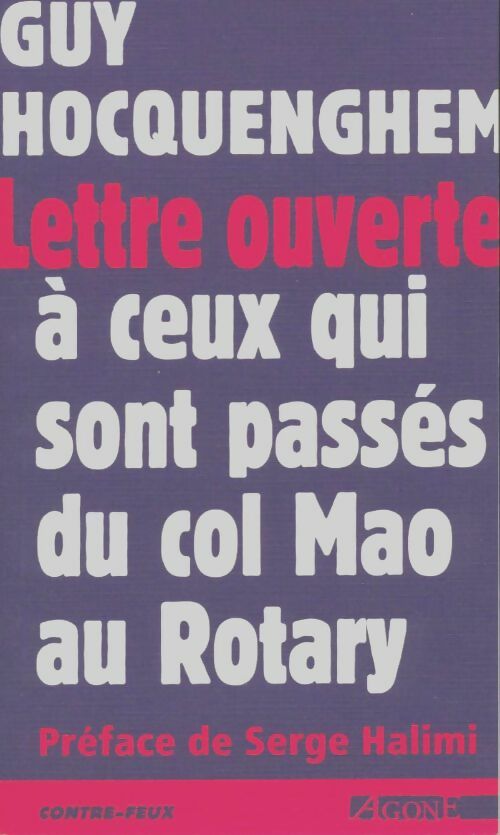 Livrenpoche : Lettre Ouverte a Ceux qui Sont Passes... - Guy Hocquenghem - Livre