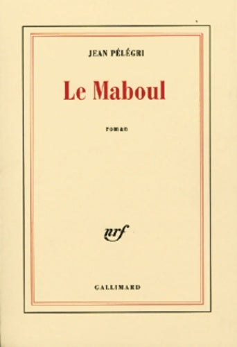 Livrenpoche : Le maboul - Jean Pélégri - Livre