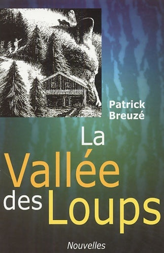 Livrenpoche : La Vallé des Loups - Patrick Breuzé - Livre