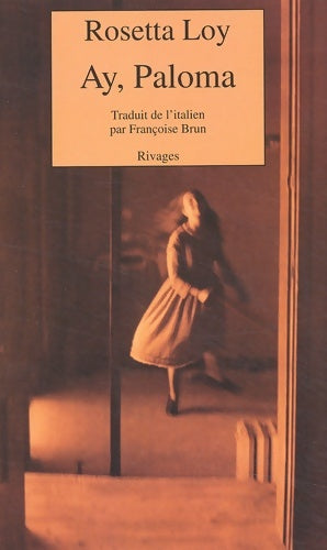 Livrenpoche : Ay Paloma - Rosetta Loy - Livre