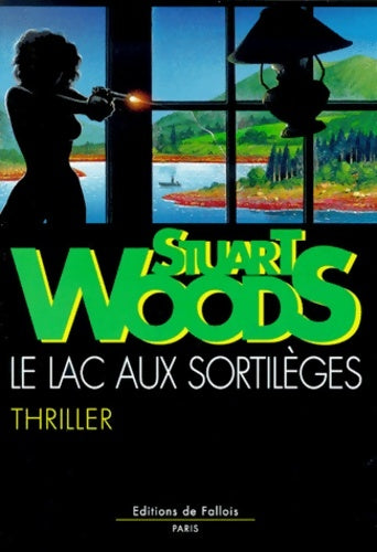 Livrenpoche : Le lac aux sortilèges - Stuart Woods - Livre