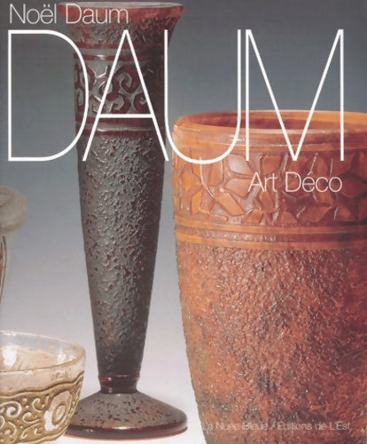 Livrenpoche : Daum. Art Déco - Noël Daum - Livre