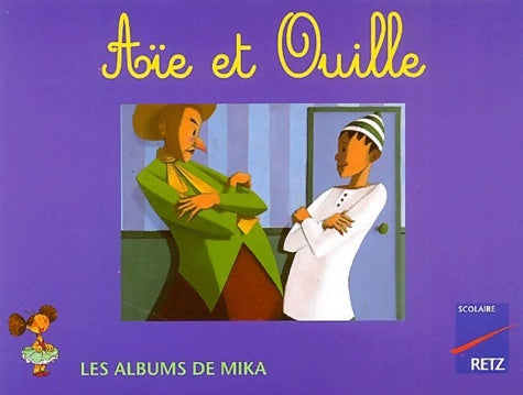 Livrenpoche : Aïe et Ouille - Eric Puybaret - Livre