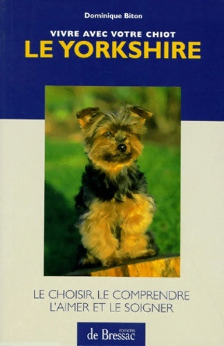 Livrenpoche : Vivre avec votre chiot - Dominique Biton - Livre