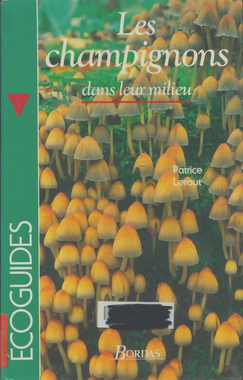 Livrenpoche : Les champignons dans leur milieu - Patrice Leraut - Livre