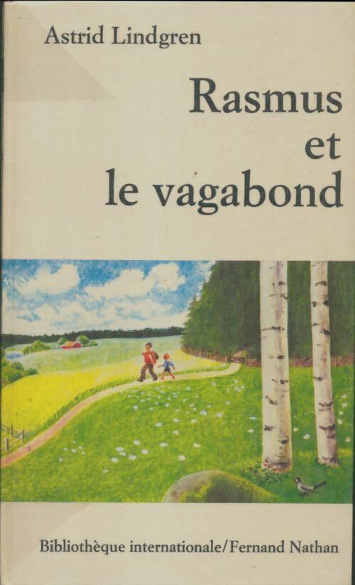 Rasmus et le vagabond - Lindgren Astrid - Livre