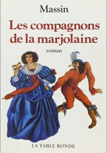 Livrenpoche : Les compagnons de la marjolaine - Massin - Livre