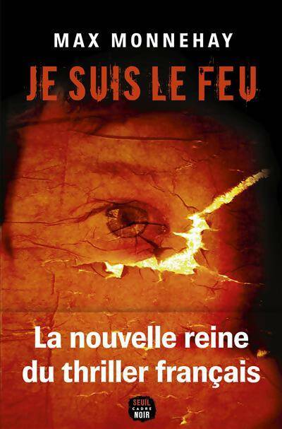 Livrenpoche : Je suis le feu - Max Monnehay - Livre