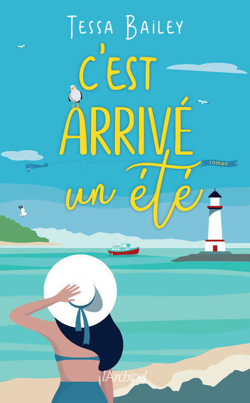 Livrenpoche : C'est arrivé un été - Tessa Bailey - Livre
