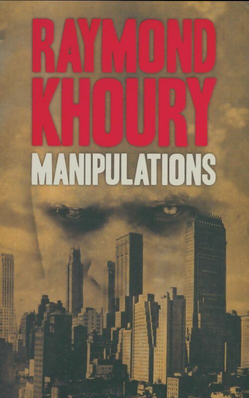 Livrenpoche : Manipulations - Raymond Khoury - Livre