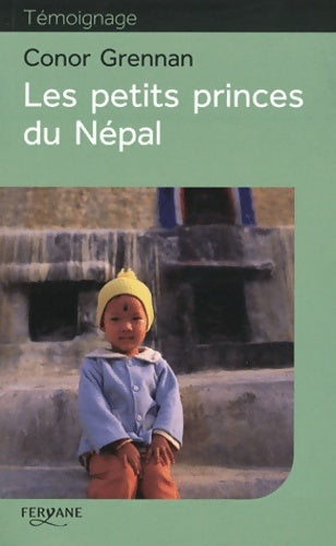 Livrenpoche : Les petits princes du Népal - Conor Grennan - Livre