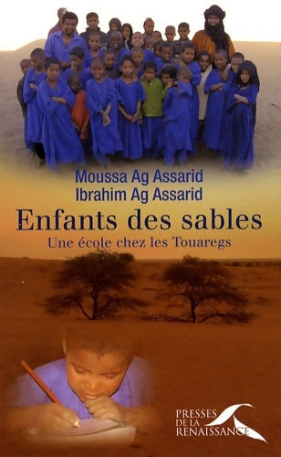 Livrenpoche : Enfants des sables - Moussa Ag Assarid - Livre