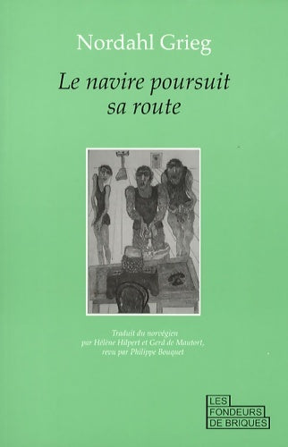Livrenpoche : Le Navire poursuit sa route - Nordahl Grieg - Livre