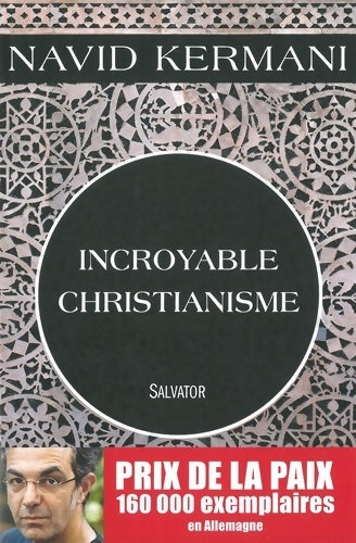 Livrenpoche : Incroyable christianisme - Navid Kermani - Livre