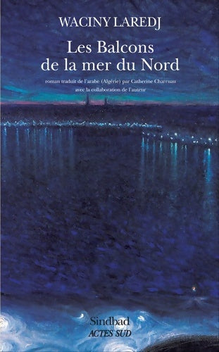 Livrenpoche : Les Balcons de la mer du Nord - Waciny Laredj - Livre