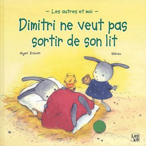 Livrenpoche : Dimitri ne veut pas sortir de son lit - Mymi Doinet - Livre
