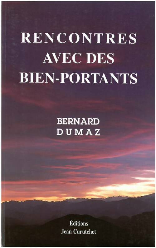 Livrenpoche : Rencontres avec des bien-portants - Dumaz - Livre