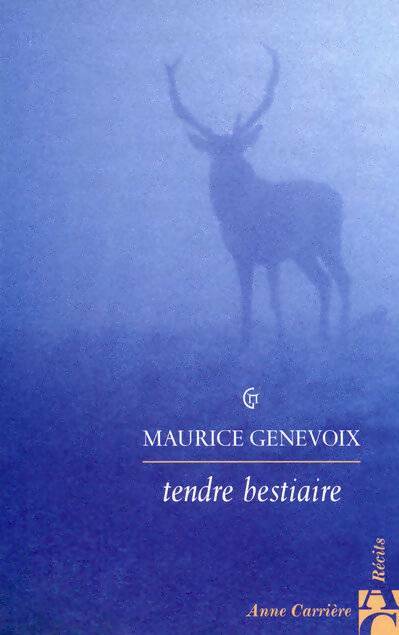 Livrenpoche : Tendre bestiaire - Maurice Genevoix - Livre