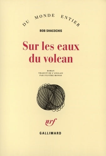 Livrenpoche : Sur les eaux du volcan - Bob Shacochis - Livre