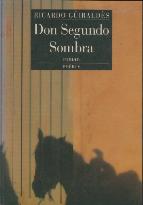 Livrenpoche : Don Segundo Sombra - Güiraldes - Livre