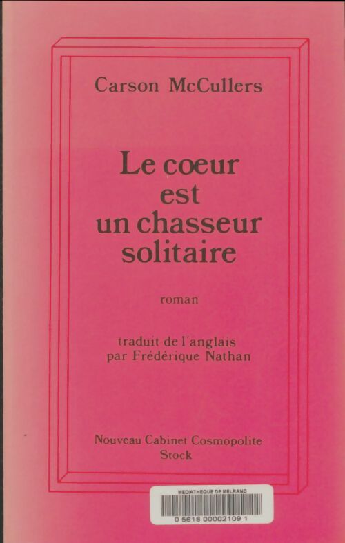 Livrenpoche : Le coeur est un chasseur solitaire - Carson McCullers - Livre