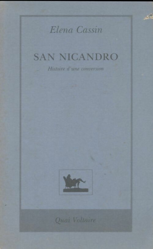 Livrenpoche : San Nicandro : Histoire d'une conversion - Eléna Cassin - Livre