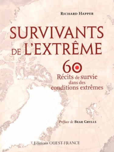 Livrenpoche : Survivants de l'extrême - Richard Happer - Livre