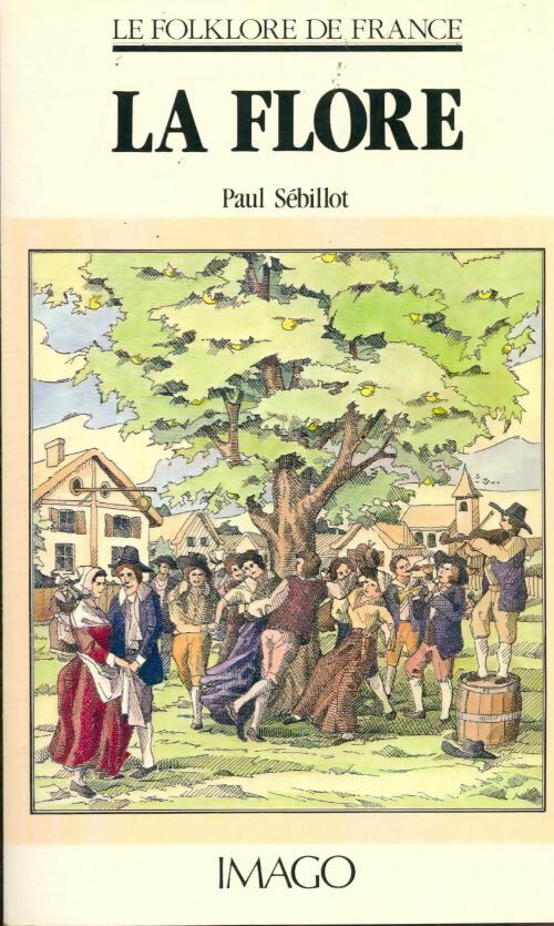 La flore - Paul-Yves Sebillot - Livre